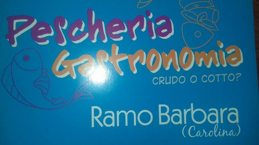 Pescheria gastronomia Ramo Barbara